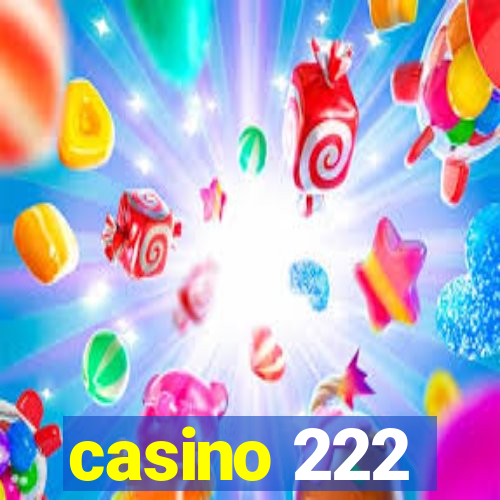 casino 222